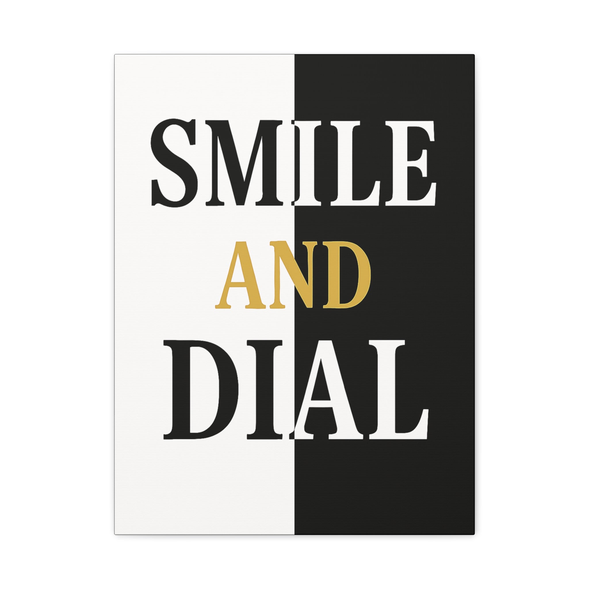 SMILE AND DIAL