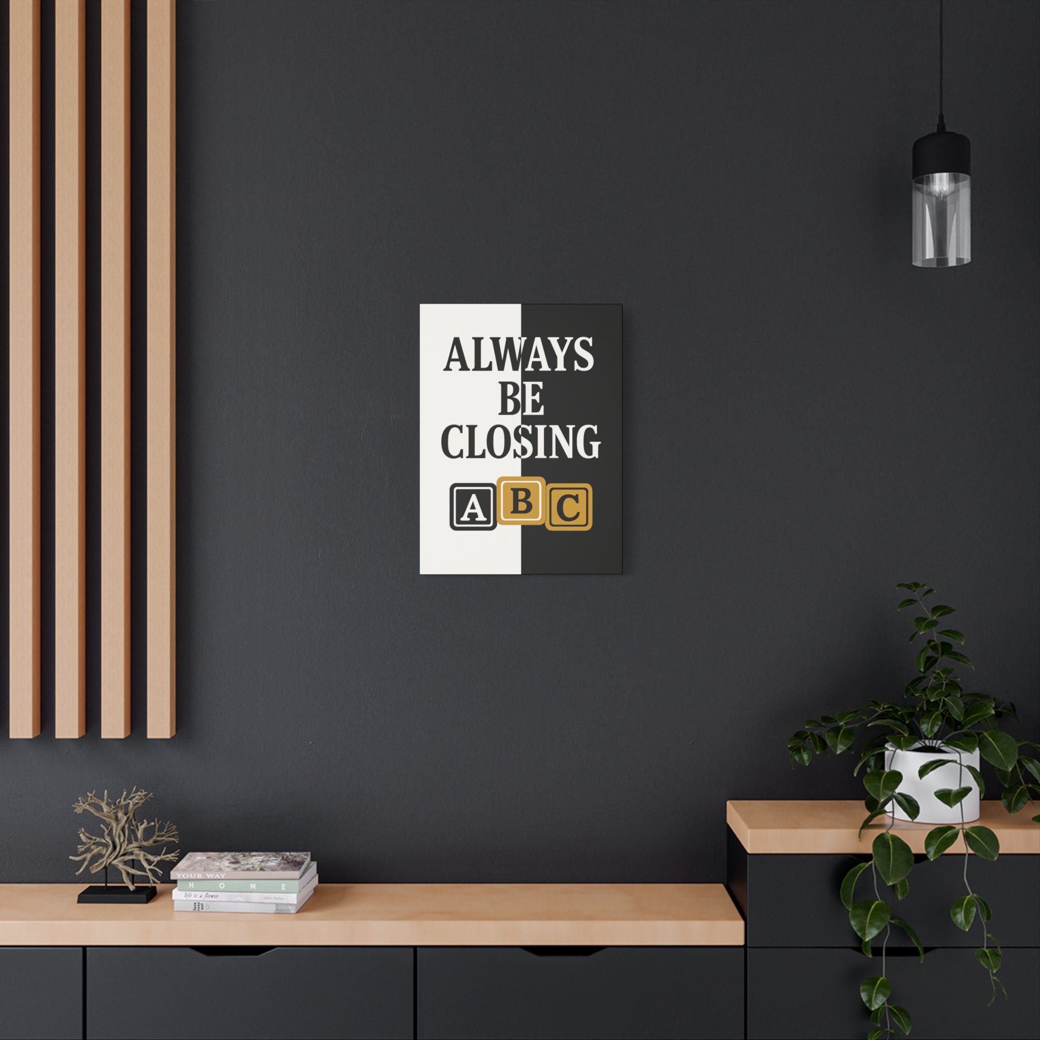 ALWAYS BE CLOSING
