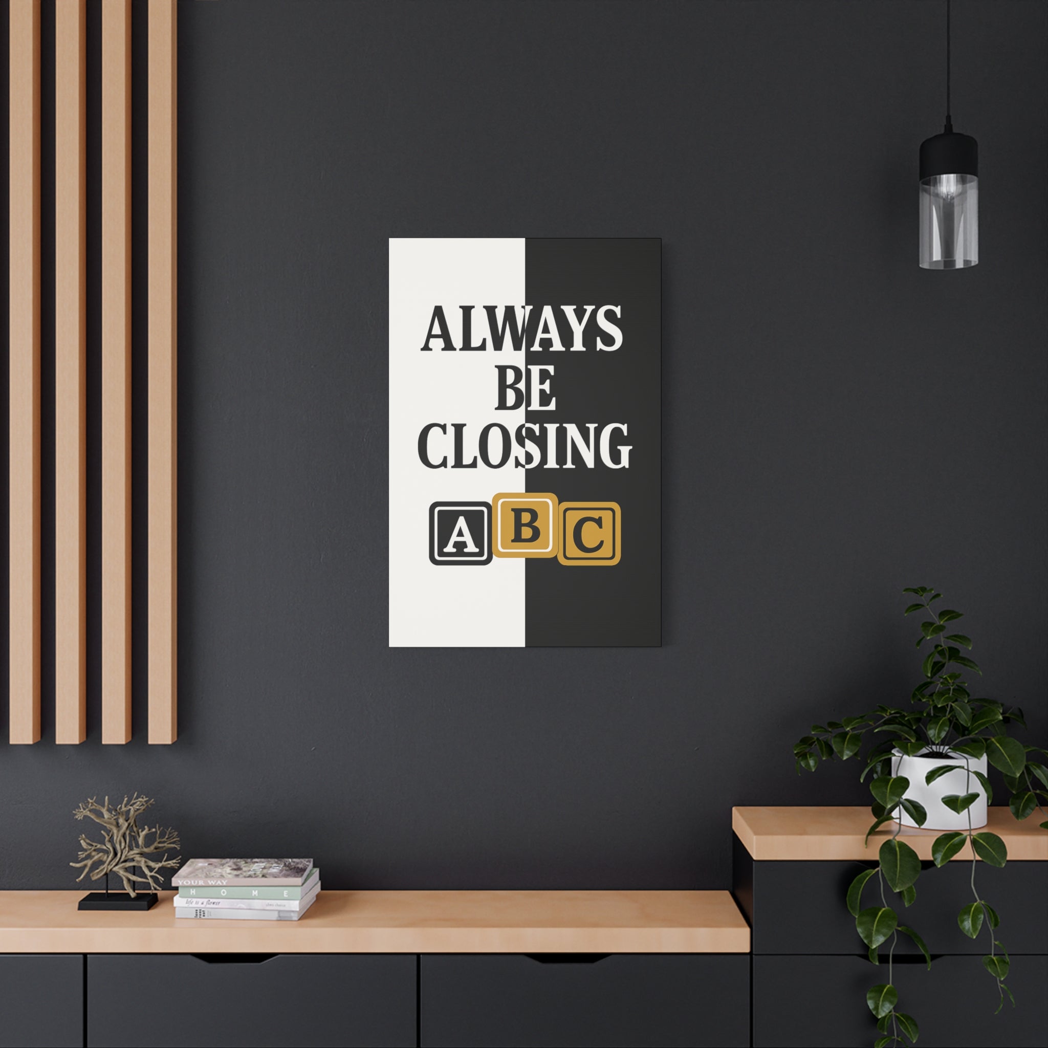 ALWAYS BE CLOSING