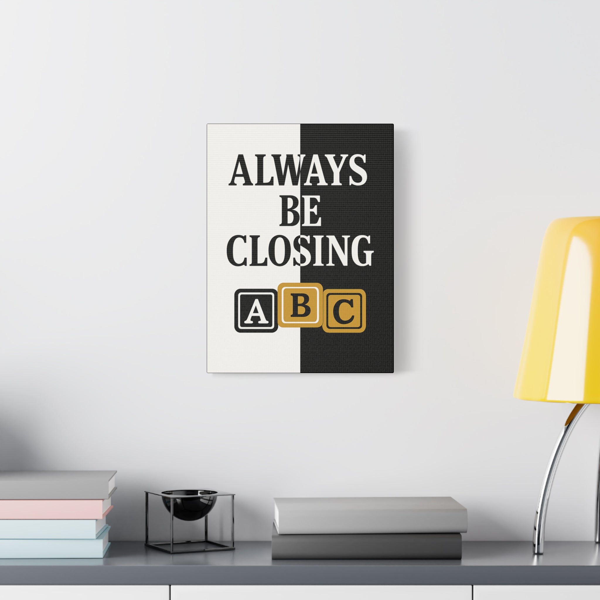 ALWAYS BE CLOSING