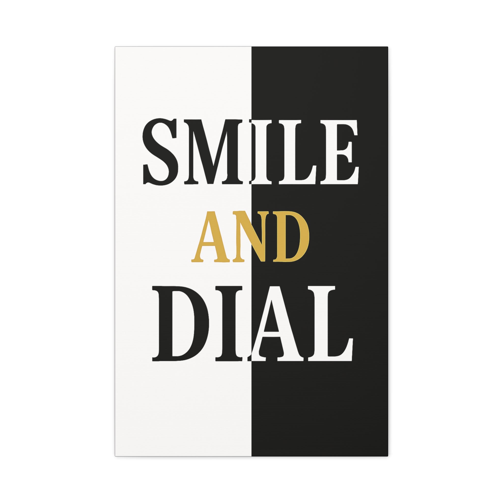 SMILE AND DIAL