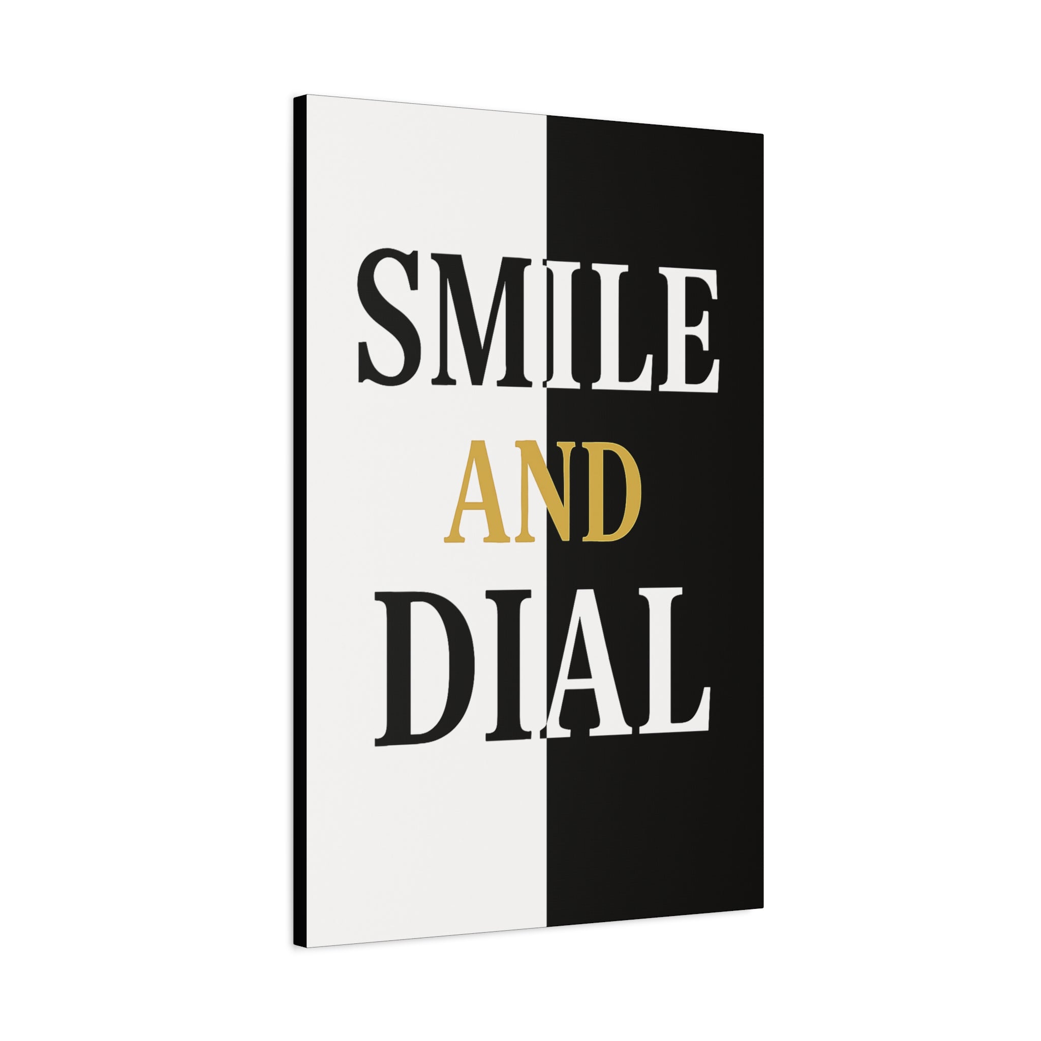 SMILE AND DIAL